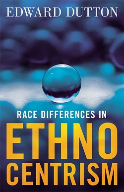 Edward Dutton ethnocentrism cover