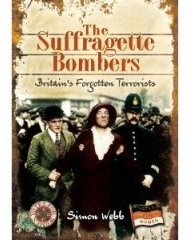 Webb Suffragettes Terrorism